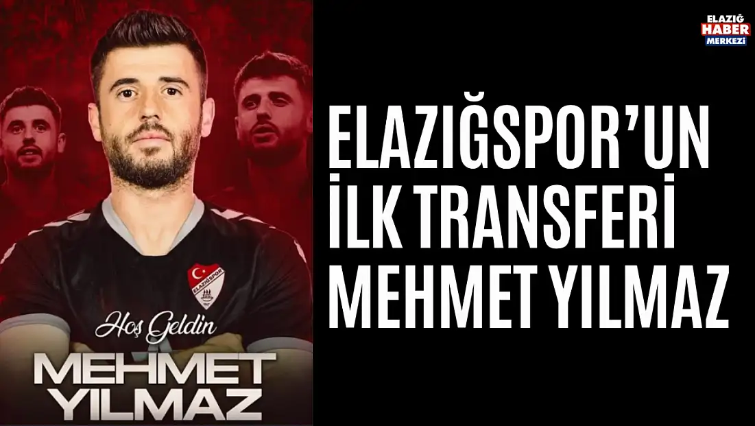 Elazığspor İlk Transferi Mehmet Yılmaz
