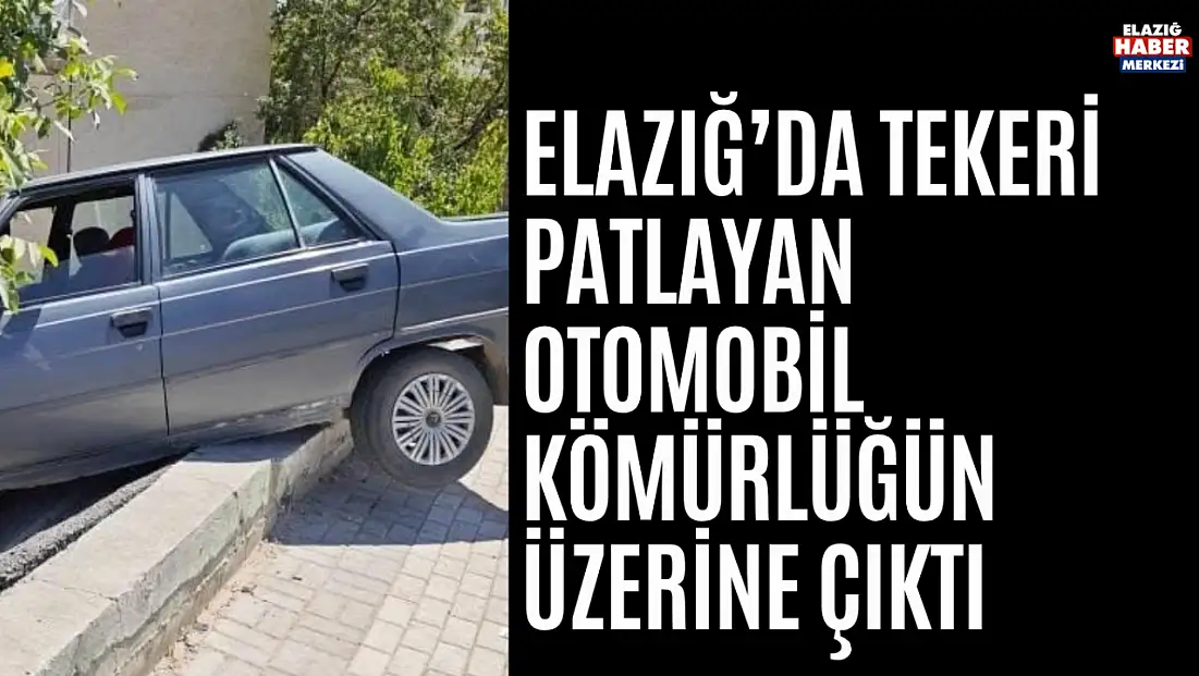 Tekeri Patladı Kömürlüğün Üzerine Çıktı