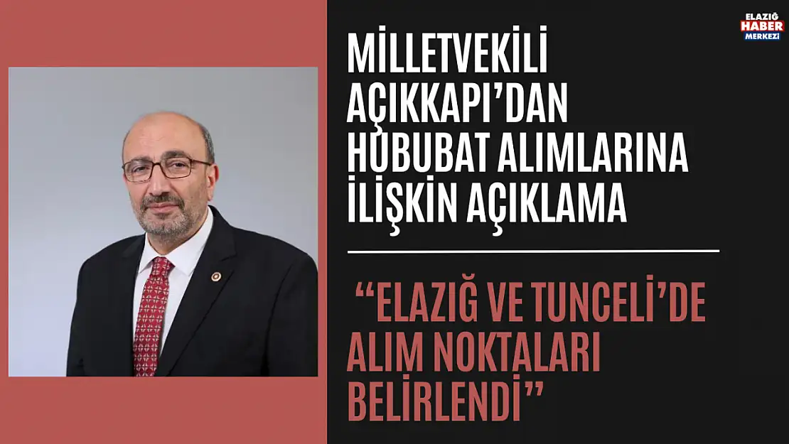 Milletvekili Açıkkapı'dan Hubat Açıklaması