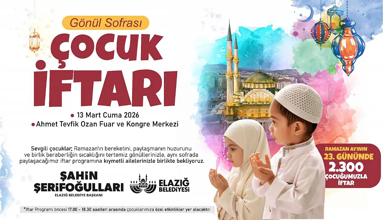 Elazığ Belediyesi'nden Gönül Sofrasında Çocuk İftarı