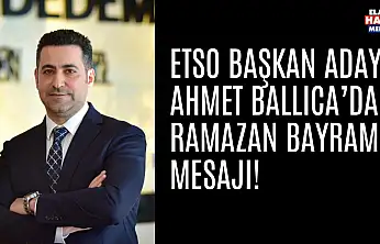 Ahmet Ballıca'dan Ramazan Bayramı Mesajı: