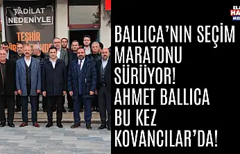 ETSO Başkan Adayı Ahmet Ballıca, Kovancılar'da