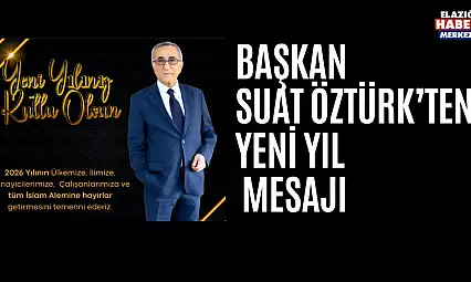 Başkan Suat Öztürk'ten Yeni Yıl  Mesajı