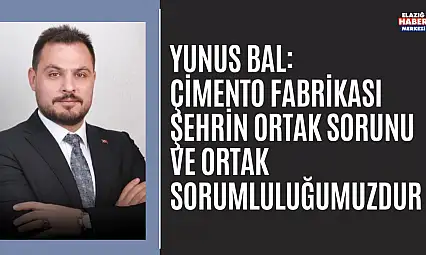 Yunus Bal'dan Çimento Fabrikası Açıklaması!