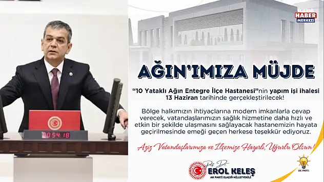 Ağın'a Müjde!