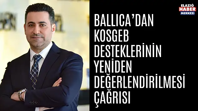 Ballıca'dan KOSGEB Açıklaması