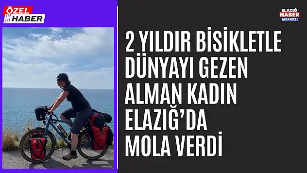 Bisikletle Dünyayı Gezen Alman Kadın Elazığ'da