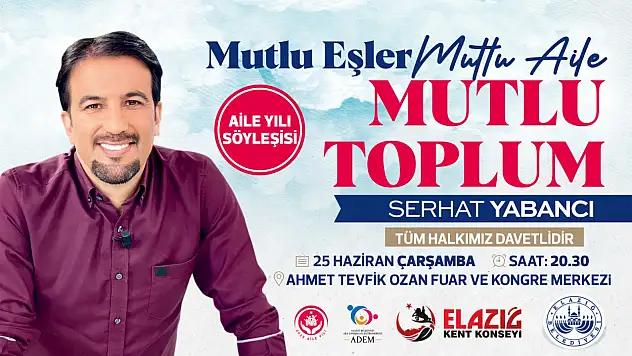 Elazığ Belediyesi, Aile Yılı Söyleşisi Düzenleyecek
