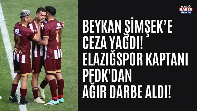 Elazığspor Kaptanı Pfdk'dan Ağır Darbe Aldı!