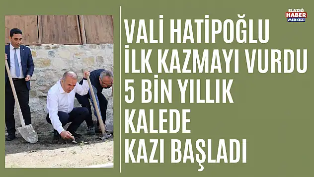 Harput Kalesi'nde Kazı Çalışmaları Başladı!