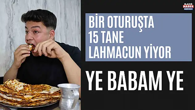 Yaşına ve Kilosuna Bakmadan Bir Oturuşta 15 Lahmacun Yiyor