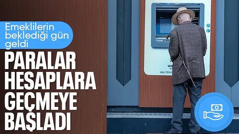Emeklilerin İkramiye ve Aylık Ödemeleri Bugün Başlıyor