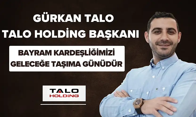 Gürkan Talo'dan Bayram Mesajı